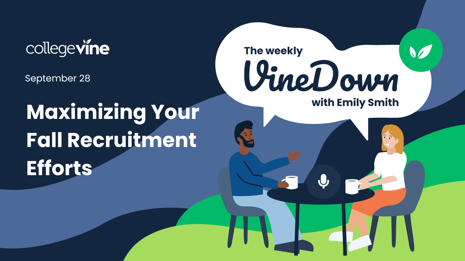 The Weekly VineDown: Maximizing Fall Recruitment
