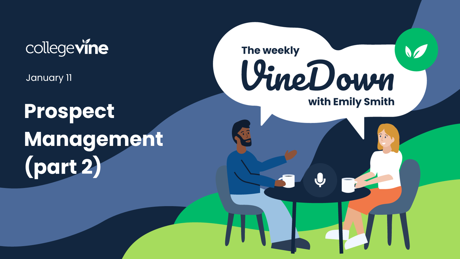 The Weekly VineDown Professional Development Series: Prospect Management