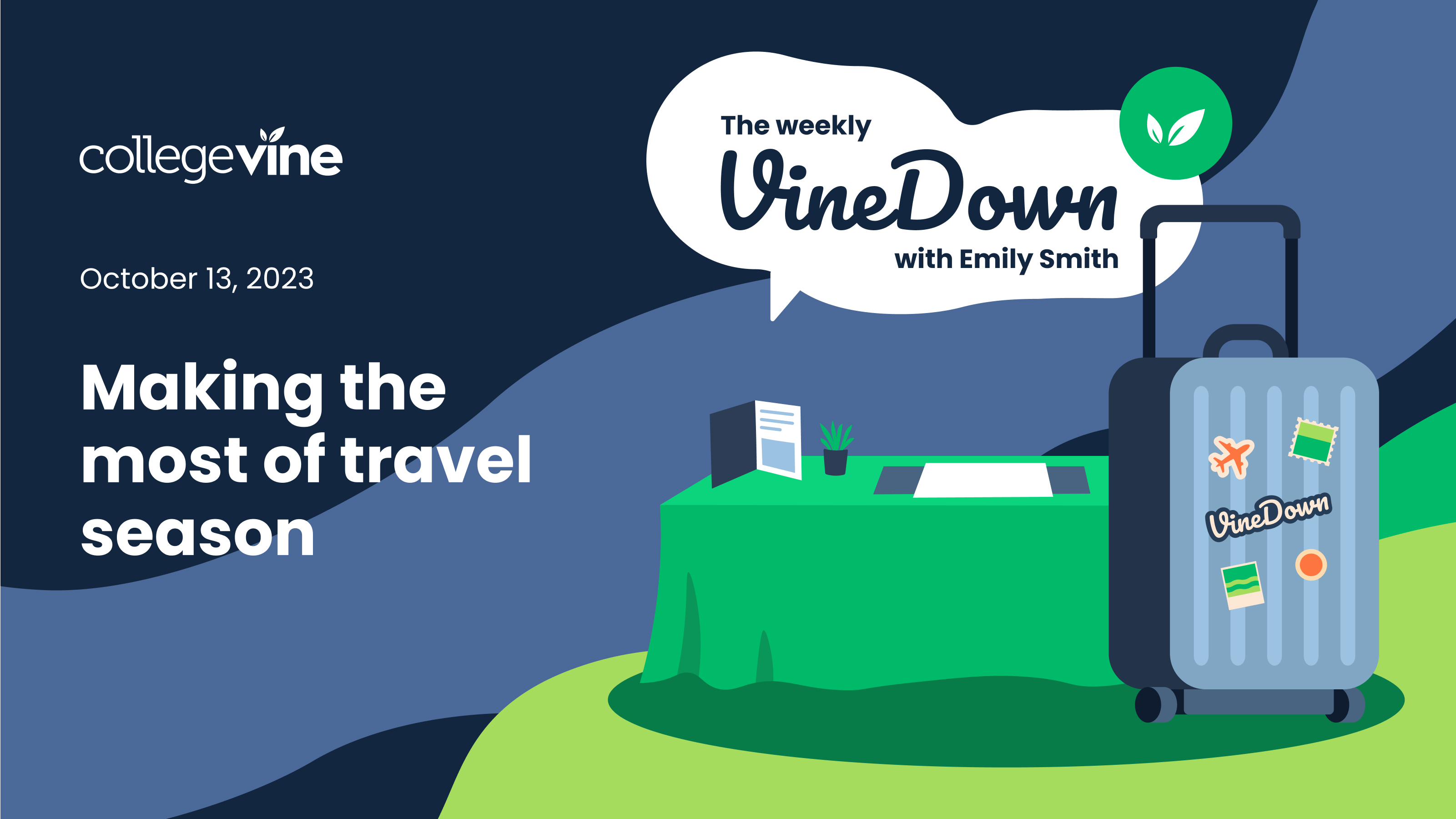 The Weekly VineDown: Making the Most of Travel Season